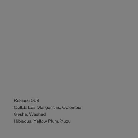 Release 059 - CGLE Las Margaritas, Gesha Washed