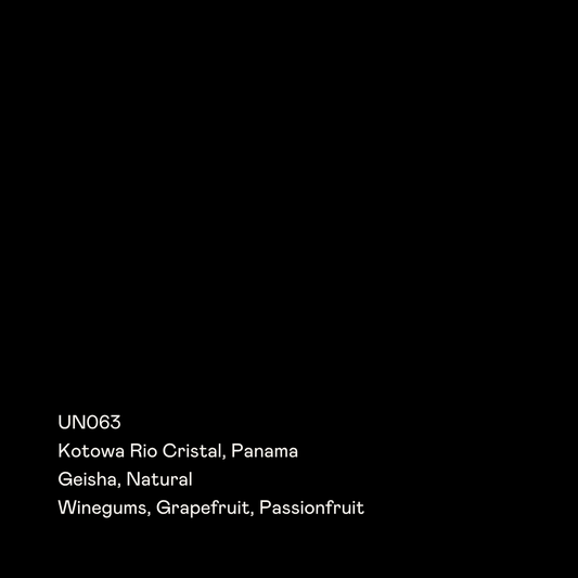 UN063 - Kotowa Rio Cristal, Geisha Natural